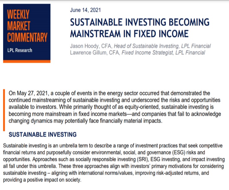 Sustainable Investing Becoming Mainstream in Fixed Income | Weekly Market Commentary | June 14,2021